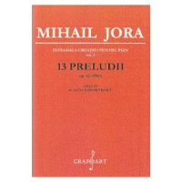13 Preludii Op.42 - Mihail Jora