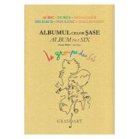 Albumul celor sase pentru pian - Auric, Durey, Honegger, Milhaud, Poulenc, Tailleferre