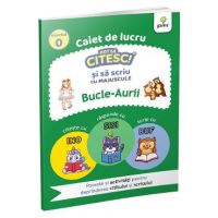 Caiet de lucru. Pot sa citesc si sa scriu cu majuscule: Bucle-Aurii