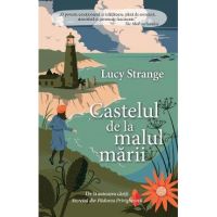Castelul de la malul marii - Lucy Strange