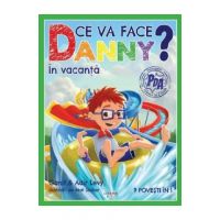 Ce va face Danny? In vacanta. 9 povesti in 1 - Ganit Levy, Adir Levy