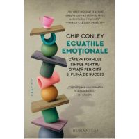Ecuatiile emotionale - Chip Conley
