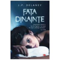 Fata dinainte - J.P. Delaney