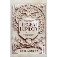 Legea lupilor - Leigh Bardugo