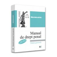 Manual de drept penal. Partea generala Ed.3 - Mihai Adrian Hotca