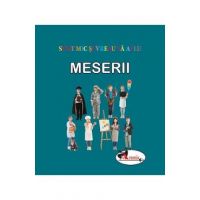 Meserii. Sunt mic si vreau sa aflu
