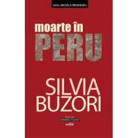 Moarte in Peru - Silvia Buzori