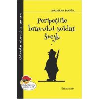 Peripetiile bravului soldat Svejk - Jaroslav Hasek