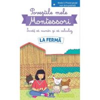 Povestile mele Montessori. Invat sa numar si sa calculez: La ferma. Nivelul 1 - Delphine Urvoy