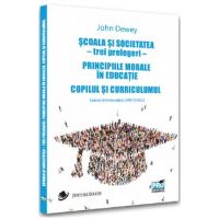 Scoala si societatea - John Dewey