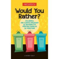 Would You Rather? - Lindsey Daly