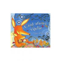 Cand afara-i vijelie - Debi Gliori