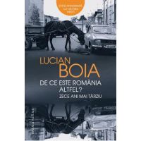 De ce este Romania altfel? - Lucian Boia