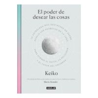 El poder de desear las cosas - Keiko