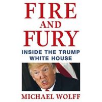 Fire and fury - Michael Wolff