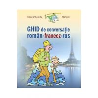 Ghid de conversatie roman-francez-rus - Cezaria Vasilache, Ala Bujor