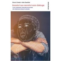 Incestul sau secretul care distruge - Bruno Clavier, Ines Gauthier