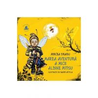 Marea aventura a micii albine Mitsu - Mircea Dragu, Bajko Attila