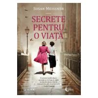 Secrete pentru o viata - Susan Meissner