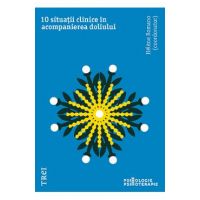 10 situatii clinice in acompanierea doliului - Helene Romano