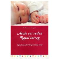 Acolo vei vedea Raiul intreg - Pr. Tampakis Dionisios
