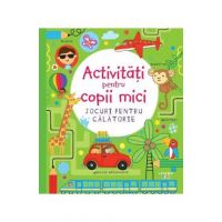 Activitati pentru copii mici. Jocuri pentru calatorie