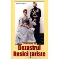 Dezastrul Rusiei tariste - Sir John Retcliff Jun.