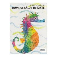 Domnul Calut-de-mare - Eric Carle