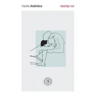 Esenta vie - Vasile Andreica