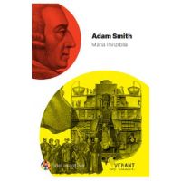 Mana invizibila - Adam Smith