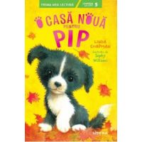 O casa noua pentru Pip - Linda Chapman