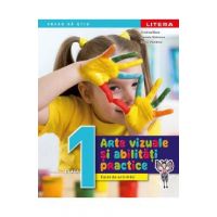 Arte vizuale si abilitati practice - Clasa 1 - Caiet de activitati - Cristina Rizea, Daniela Stoicescu, Ioana Stoicescu