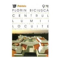 Centrul lumii locuite - Florin Biciusca