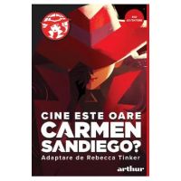 Cine este oare Carmen Sandiego? - Rebecca Tinker