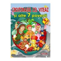 Croitorasul cel viteaz si alte 7 povesti
