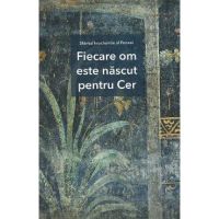 Fiecare om este nascut pentru Cer - Sfantul Inochentie al Penzei