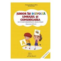 Junior isi dezvolta limbajul si comunicarea. 5-6 ani. Grupa mare - Smaranda Maria Cioflica, Daniela Dosa