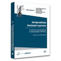 Jurisprudenta instantei supreme in unificarea practicii judiciare in materie penala (1969-2022)