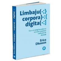 Limbajul corporal digital - Erica Dhawan