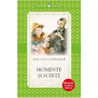 Momente si schite - Ion Luca Caragiale