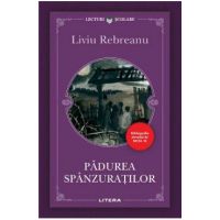 Padurea spanzuratilor - Liviu Rebreanu