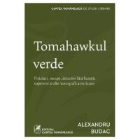 Tomahawkul verde - Alexandru Budac