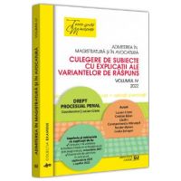 Admiterea in magistratura si in avocatura Vol.4: Drept procesual penal - Lucian Criste, Cristian Balan, Catalin Constantinescu-Maruntel, Teodor Manea, Giulia Sologon