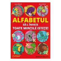 Alfabetul sa-l invete toate mintile istete! - Liviu Stanila, Horia Crisan