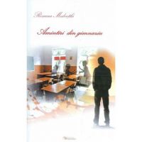 Amintiri din gimnaziu - Roxana Medvetki