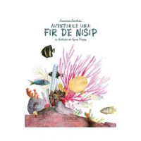 Aventurile unui fir de nisip - Anamaria Lembrau