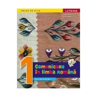 Comunicare in limba romana - Clasa 1 - Caiet de activitati - Daniela Besliu, Nicoleta Stanica