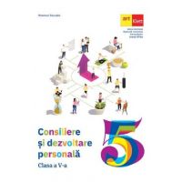 Consiliere si dezvoltare personala Clasa 5 - Manual - Elena Carstocea, Monica H. Columban, Dorina Kudor, Lenuta Sfirlea