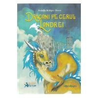 Dragoni pe cerul Londrei - Arabella McIntyre-Brown