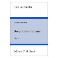 Drept constitutional Ed.5 - Stefan Deaconu